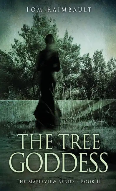 The Tree Goddess - Hardcover
