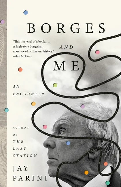 Borges and Me: An Encounter - Paperback