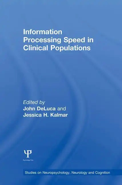 Information Processing Speed in Clinical Populations - Paperback