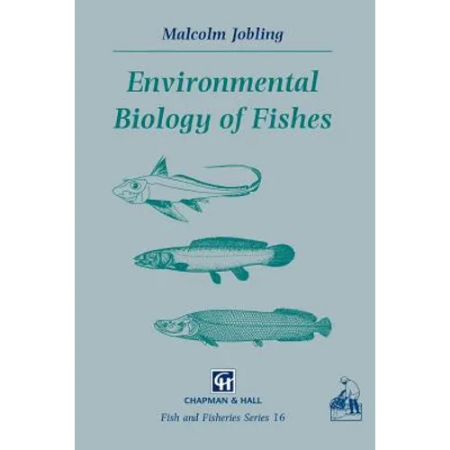 Environmental Biology of Fishes - Paperback