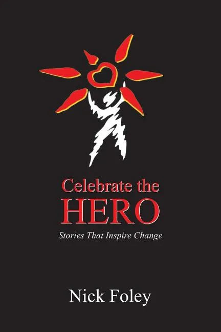 Celebrate the Hero - Paperback