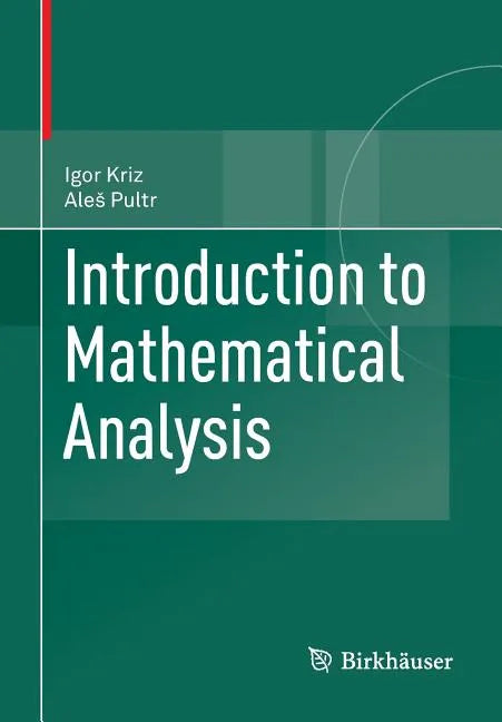 Introduction to Mathematical Analysis - Paperback