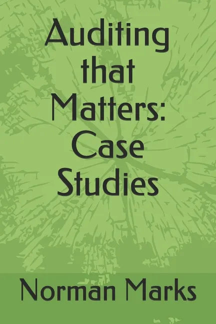 Auditing that Matters: Case Studies - Paperback