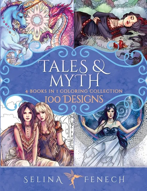 Tales and Myth Coloring Collection: 100 Designs - Paperback