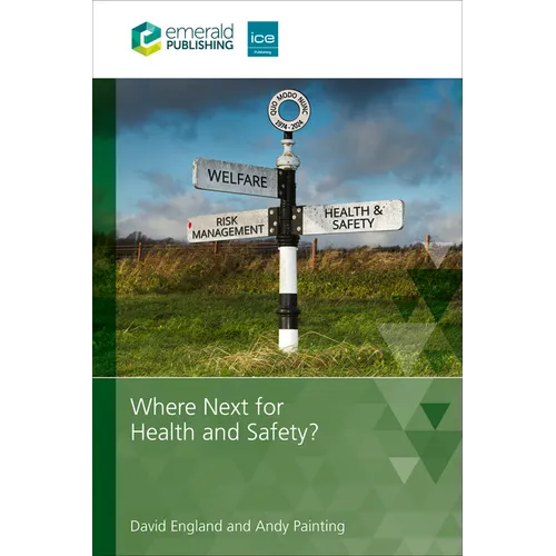 Where Next for Health and Safety? - Paperback