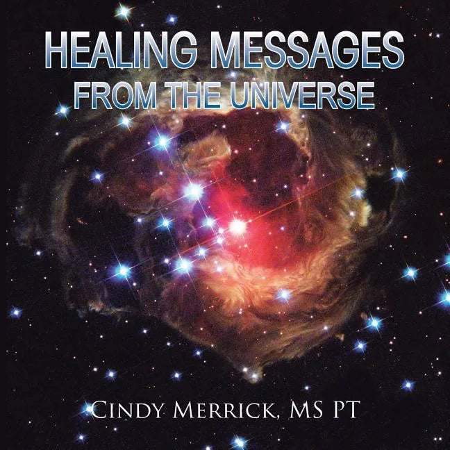 Healing Messages from the Universe - Paperback