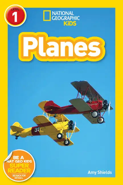 Planes (National Geographic Kids Readers, Level 1) - Paperback