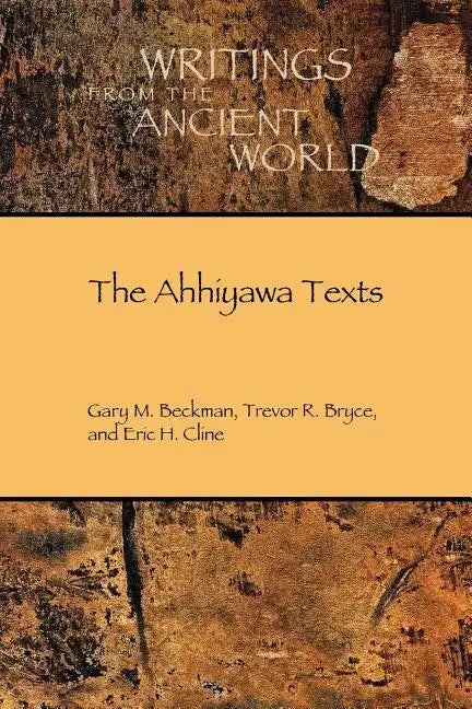 The Ahhiyawa Texts - Paperback