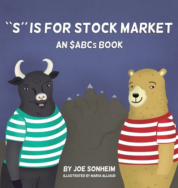 S is for Stock Market - Hardcover