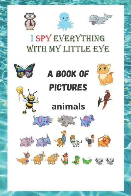 A book of pictures: animals: Activity Book For Kids Ages 3-6 - Paperback
