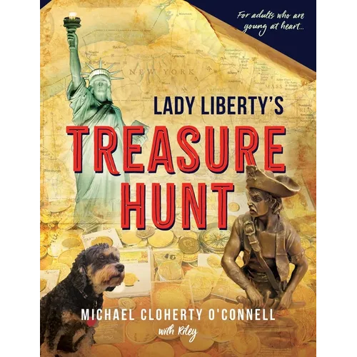 Lady Liberty's Treasure Hunt: For adults who are young at heart - Paperback