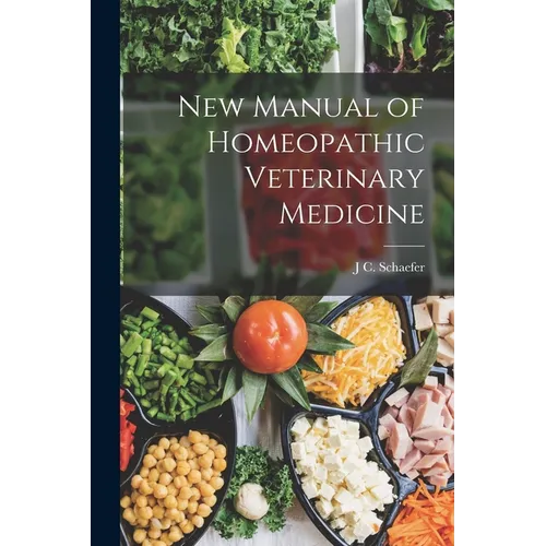 New Manual of Homeopathic Veterinary Medicine - Paperback