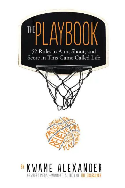 The Playbook: 52 Rules to Aim, Shoot, and Score in This Game Called Life - Hardcover