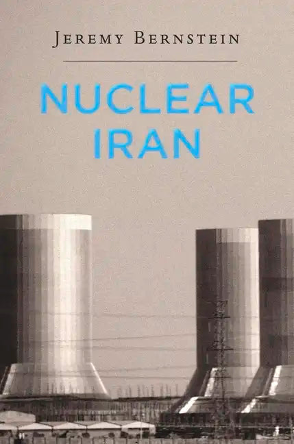 Nuclear Iran - Hardcover