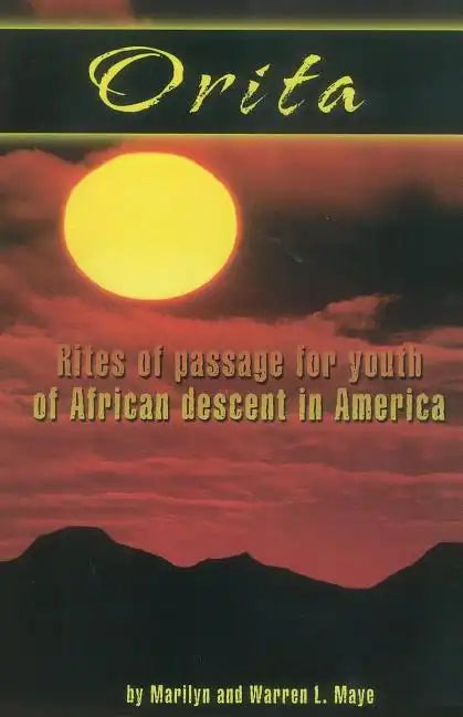 Orita: Rites of Passage for Youth of African Descent in America - Paperback