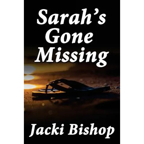 Sarah's Gone Missing
