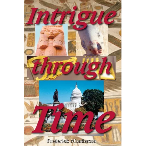 Intrigue Through Time - Paperback