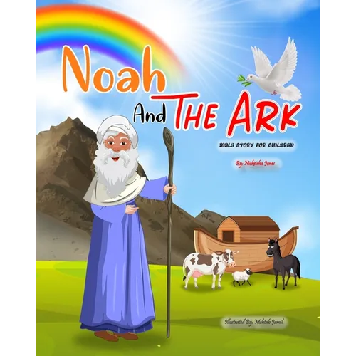 Noah and the Ark: Bible Story for Children - Paperback