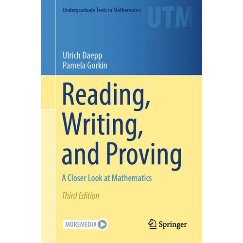 Reading, Writing, and Proving: A Closer Look at Mathematics - Hardcover