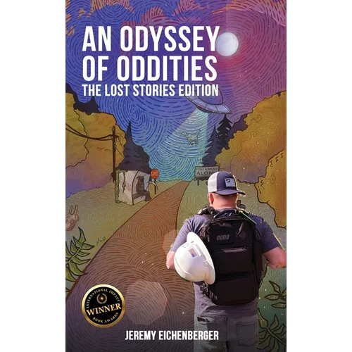 An Odyssey of Oddities: The Lost Stories Edition
