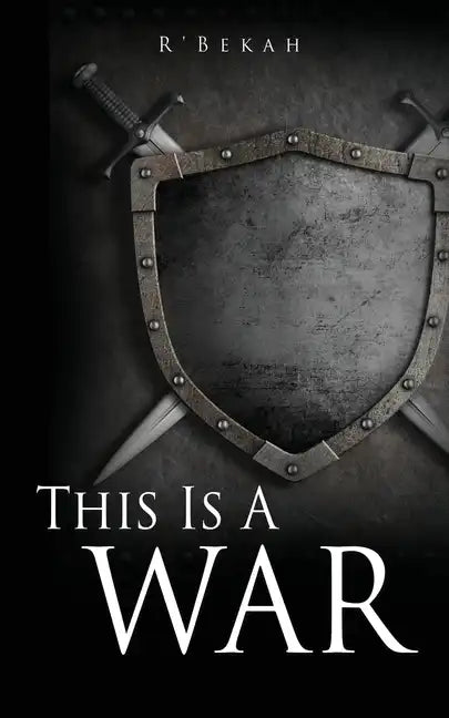 This Is A WAR: And I Am A Woman After Righteousness - Paperback