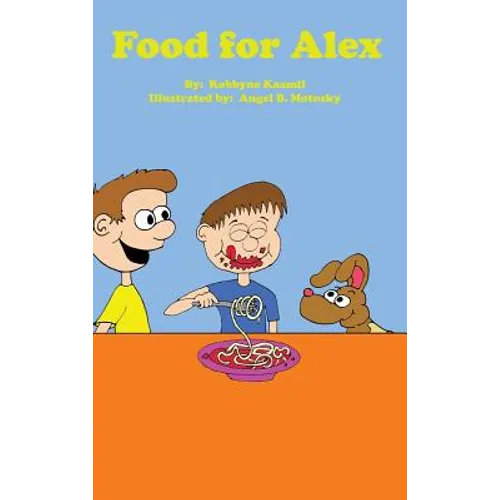 Food For Alex - Hardcover
