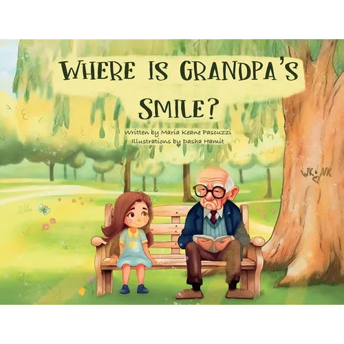 Where Is Grandpa's Smile? - Paperback