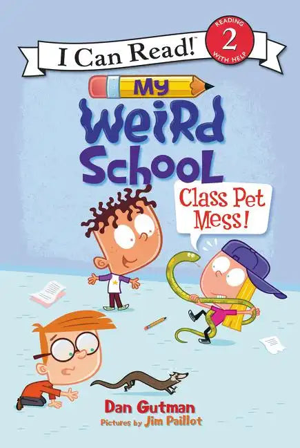 My Weird School: Class Pet Mess! - Paperback