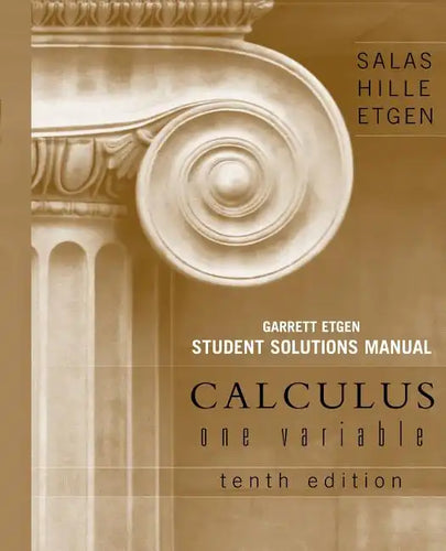 Calculus: One Variable, 10e Chapters 1 - 12 Student Solutions Manual - Paperback