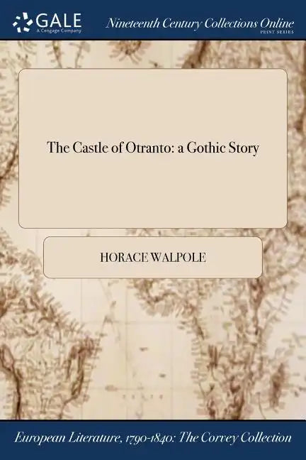 The Castle of Otranto: a Gothic Story - Paperback
