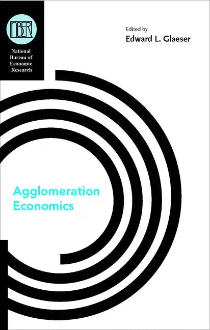 Agglomeration Economics - Hardcover