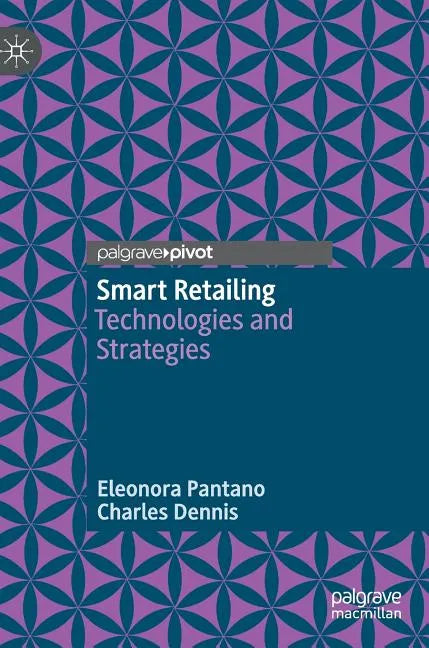 Smart Retailing: Technologies and Strategies - Hardcover
