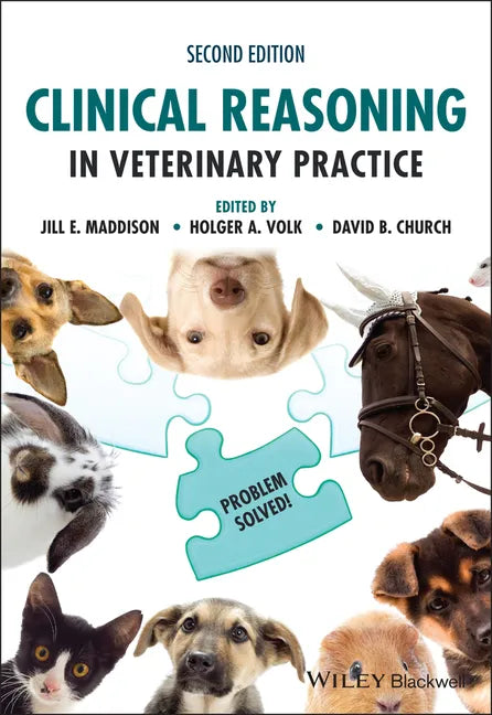 Clinical Reasoning in Veterinary Practice: Problem Solved! - Paperback