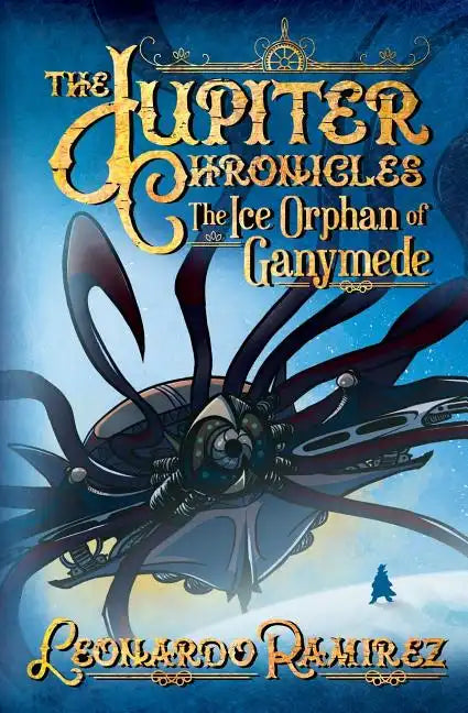 The Ice Orphan of Ganymede - Paperback