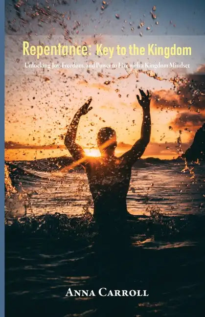 Repentance: Key to the Kingdom - Paperback