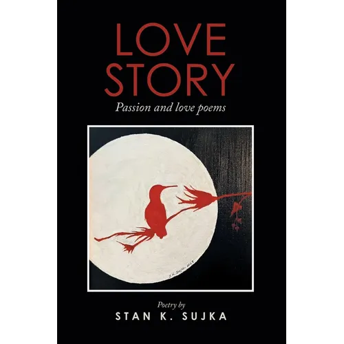 Love Story: Passion and love poems - Paperback