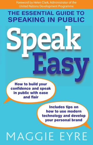 Speak Easy: The Essential Guide to Speaking in Public - Paperback