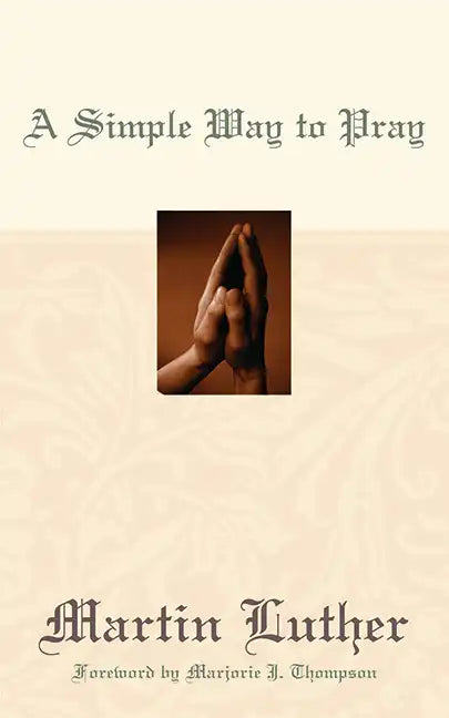 A Simple Way to Pray - Paperback