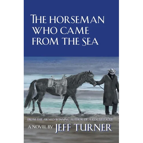 The Horseman Who Came from the Sea - Paperback