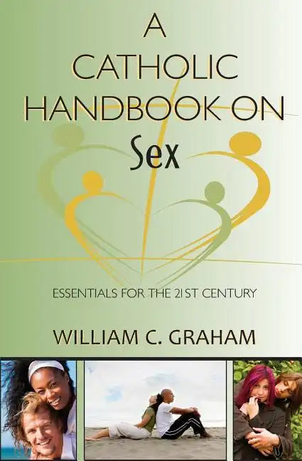 A Catholic Handbook on Sex - Paperback