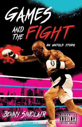 Games and the Fight: An Untold Story - Paperback