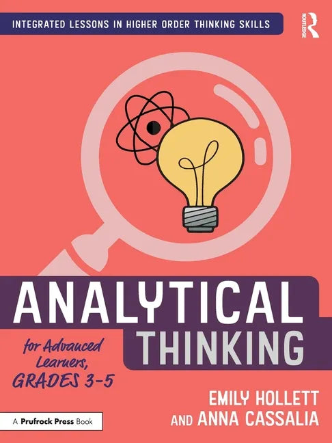 Analytical Thinking for Advanced Learners, Grades 3-5 - Paperback