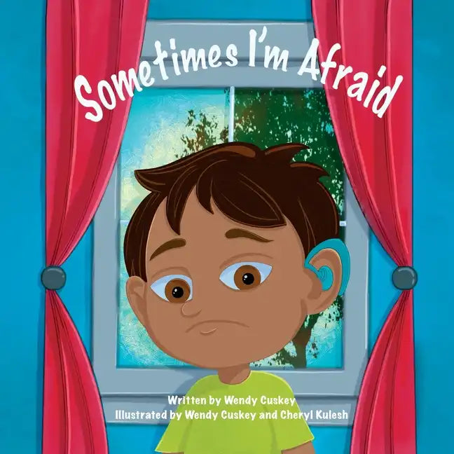 Sometimes I'm Afraid: A Mental Health Book for Children - Paperback