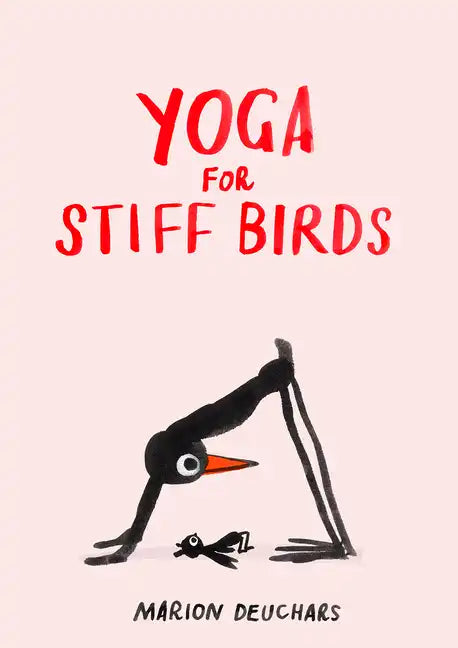 Yoga for Stiff Birds - Hardcover