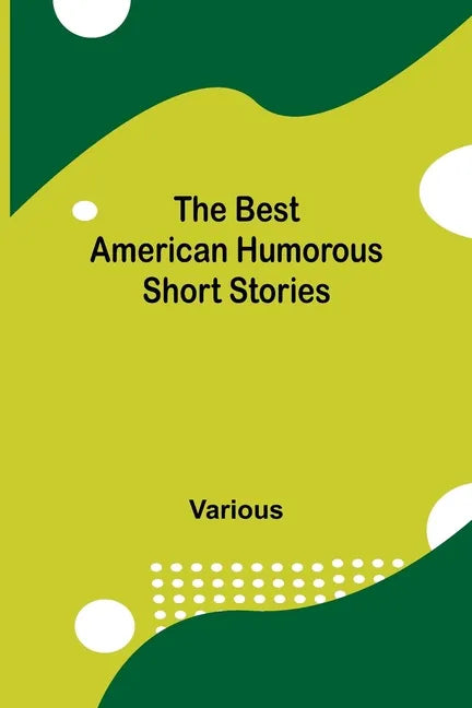 The Best American Humorous Short Stories - Paperback
