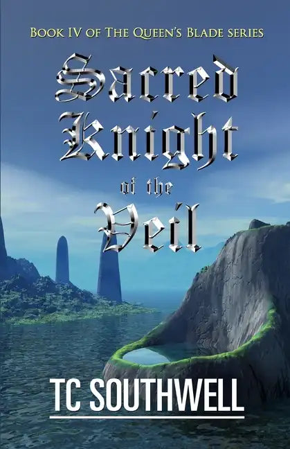 Sacred Knight of the Veil: Book IV of the Queen's Blade Series - Paperback