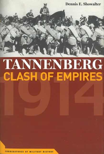 Tannenberg: Clash of Empires, 1914 - Paperback