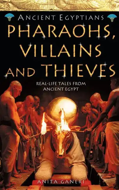 Pharaohs, Villains and Thieves - Paperback