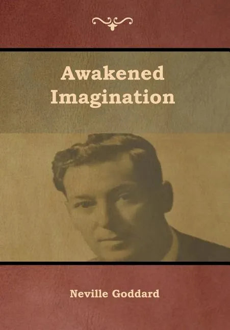 Awakened Imagination - Hardcover