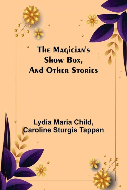 The Magician's Show Box, and Other Stories - Paperback